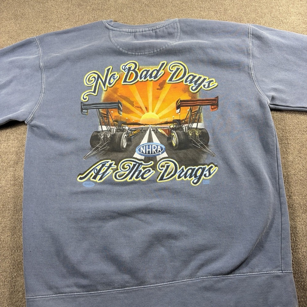 Vintage Y2K NHRA Drag Racing Sweatshirt XL Comfort Colors No Bad Days Blue - Picture 6 of 8
